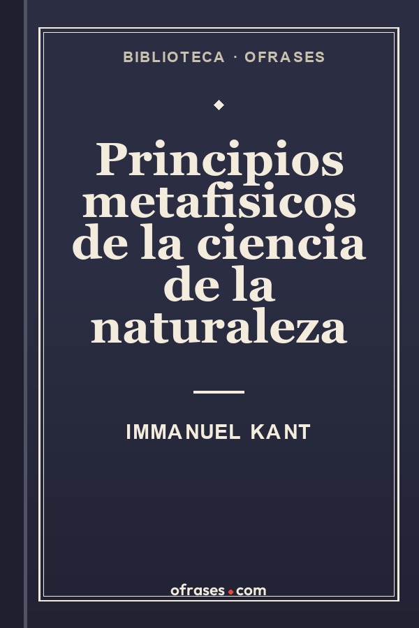 Libro Principios metafisicos de la ciencia de la naturaleza de Immanuel Kant