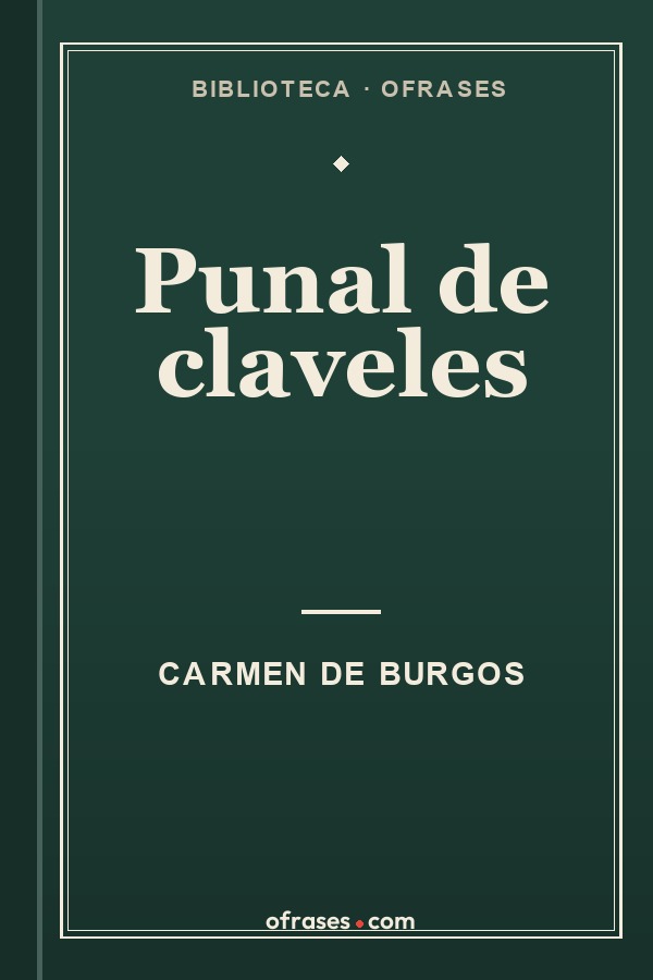 Libro Punal de claveles de Carmen de Burgos
