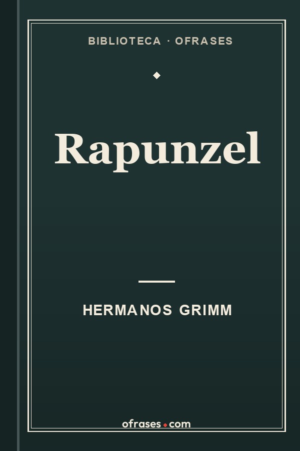Libro Rapunzel de Hermanos Grimm