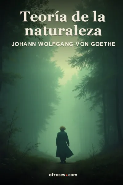 Libro Teoría de la naturaleza de Johann Wolfgang von Goethe