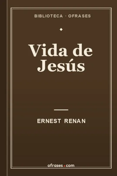 Libro Vida de Jesús de Ernest Renan